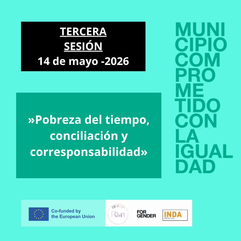 3.ª Sesión Formativa. »Pobreza del tiempo, conciliación y corresponsabilidad»